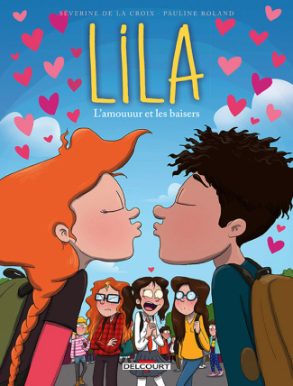 Lila Tome 4 : L'Amouuur et les baisers