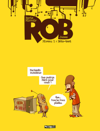 Rob Tome 1 : Bêta-test