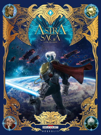 Astra Saga Tome 1 : L'or des dieux