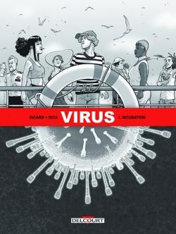 Virus : Pack découverte en 2 volumes. Tome 1, Incubation ; Tome 2, Ségrégation