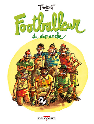Les petits traités dessinés Tome 2 : Footballeur du dimanche
