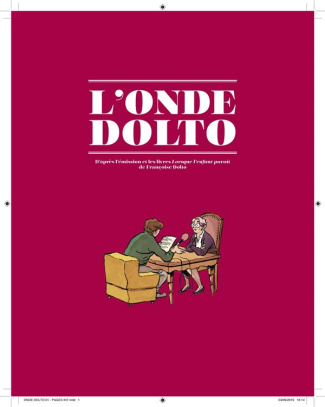 L'onde Dolto - D'après Lorsque l'enfant paraît Tomes 1 et 2 : Coffret en 2 volumes