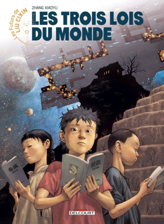 Les futurs de Liu Cixin Tome 3 : Les trois lois du monde