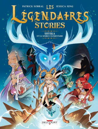 Les Légendaires Stories Tome 4 : Shyska et la source élémentaire