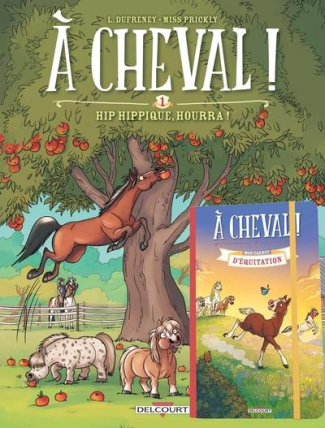 A cheval ! Tome 1 : Hip hippique, hourra !   Mon carnet d'équitation