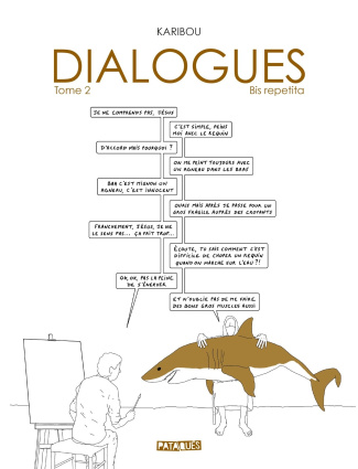 Dialogues Tome 2 : Bis repetita