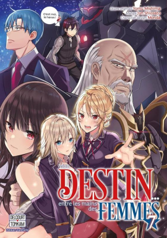 Mon destin... entre les mains des femmes Tome 7
