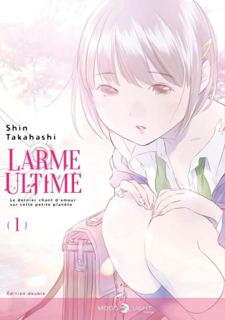Larme ultime Tome 1