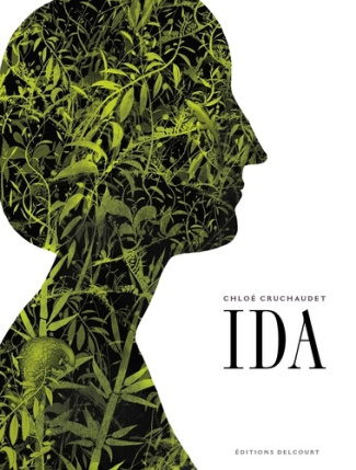 Ida L'intégrale : Tome 1, Grandeur et humiliation ; Tome 2, Candeur et abomination ; Tome 3, Stupeur