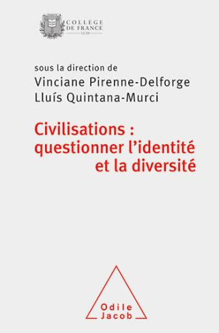 Civilisations : questionner l'identité et la diversité. Colloque annuel 2020
