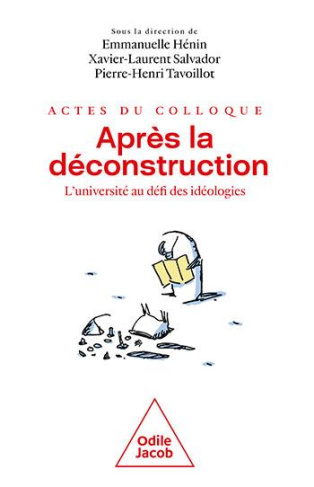 Après la déconstruction. L'université au défi des idéologies