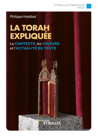 La Torah expliquée. 3e édition