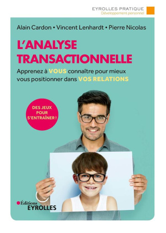 L'analyse transactionnelle. 2e édition