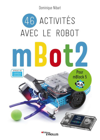 46 activités avec le robot mBot2. Pour mBlock 5
