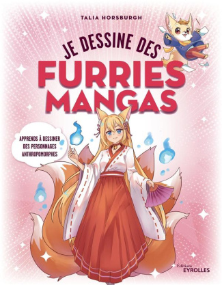 Je dessine des furries mangas. Apprendre à dessiner des personnages anthropomorphes