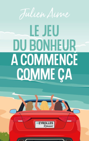 Le jeu du bonheur a commencé comme ça