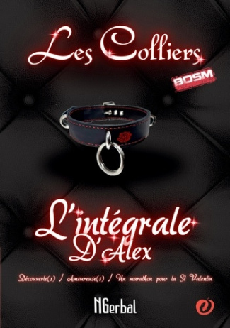 Les colliers : L'intégrale d'Alex