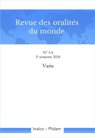 Revue des oralités du monde N. 3-4. Varia 2e semestre 2024