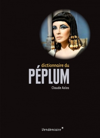 Dictionnaire du peplum