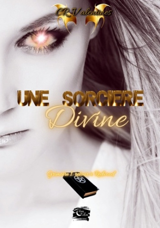 Sorciere divine. Grimoire 1 retour a redwood
