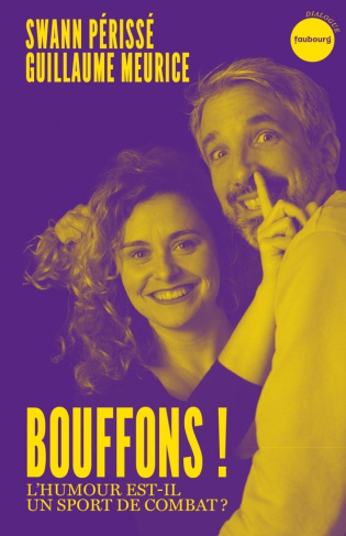 Bouffons ! L'humour est-il un sport de combat ?