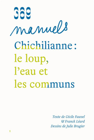 Chichilianne : le loup, l'eau et les communs