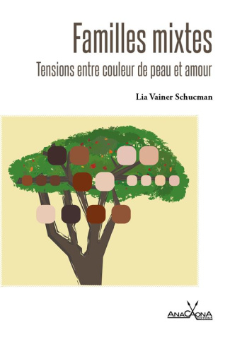 Familles mixtes. Tensions entre couleur de peau et amour