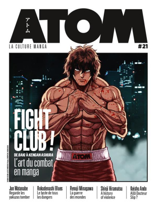 Atom N° 21 : Fight Club ! De Baki à Kengan Ashura, l'art du combat en manga