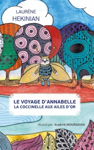 Le voyage d'Annabelle. La coccinelle aux ailes d'or