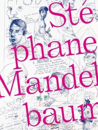 Stéphane Mandelbaum Une monographie