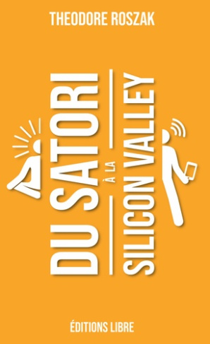 Du Satori à la Silicon Valley