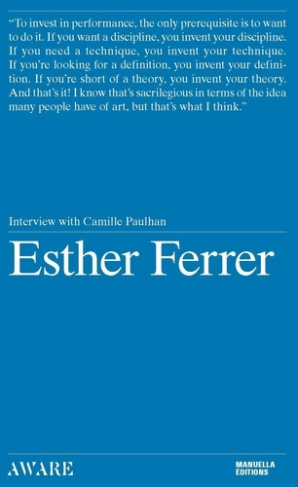 Esther Ferrer [VA . Interview by camille paulhan
