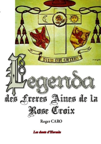 Legenda des Frères Aînés de la RoseCroix