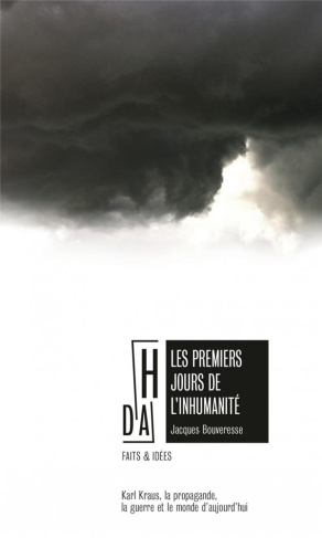 Les premiers jours de l'inhumanité