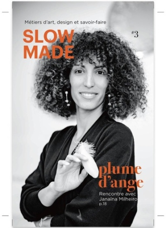 Slow Made n°3 : Plume d'ange Janaïna Milheiro. Plume d'ange, Janaïna Milheiro