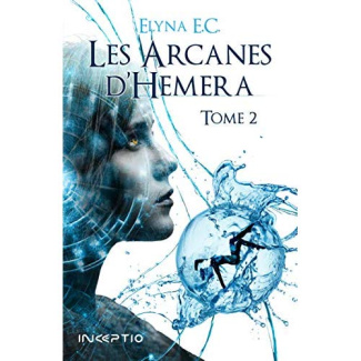 Les arcanes d'Hemera Tome 2