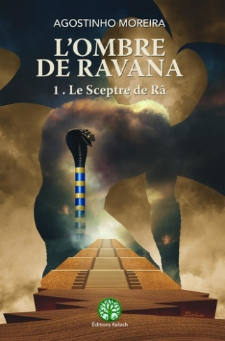 L'ombre de Ravana. Tome 1, Le Sceptre de Râ