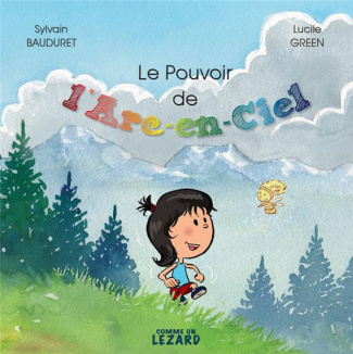 POUVOIR DE L'ARC-EN-CIEL (LE)