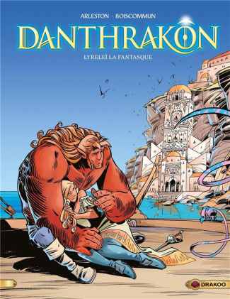 Danthrakôn Tome 2 : Lyreleï la fantasque