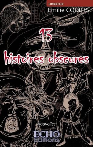 13 histoires obscures