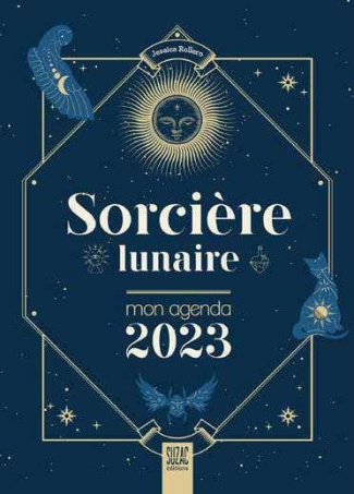 Sorcière lunaire. Mon agenda, Edition 2023