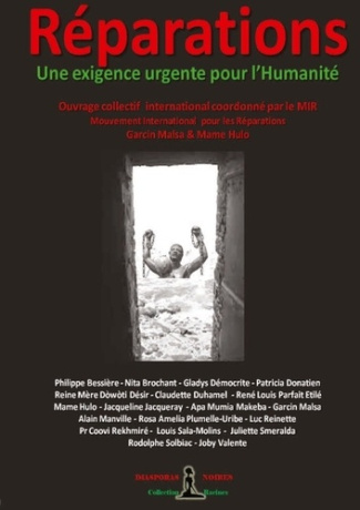 Réparations - Une exigence urgente pour l'Humanité. Livre collectif international