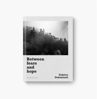 Between Fears and Hope