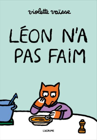 Léon n'a pas faim
