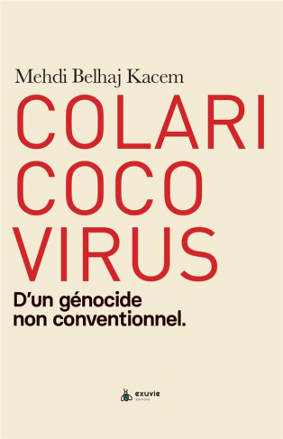 Colaricocovirus. D'un génocide non conventionnel