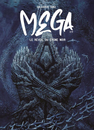 Mega Tome 2 : Le réveil du cygne noir