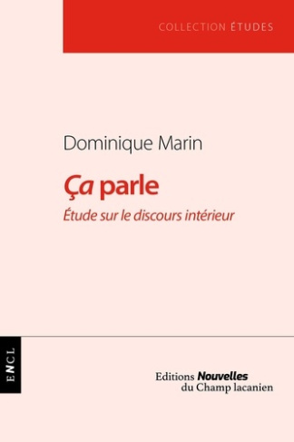 Ca parle. Etude sur le discours intérieur