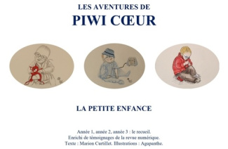 Les aventures de Piwi Cœur. La petite enfance (recueil des tomes 1, 2, 3)
