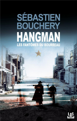 Hangman. Les fantômes du bourreau
