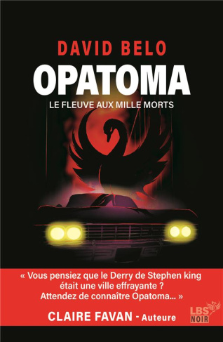 Opatoma. Le fleuve aux mille morts